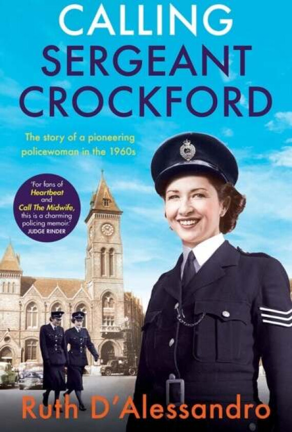 Calling Sergeant Crockford Av Ruth D'Alessandro