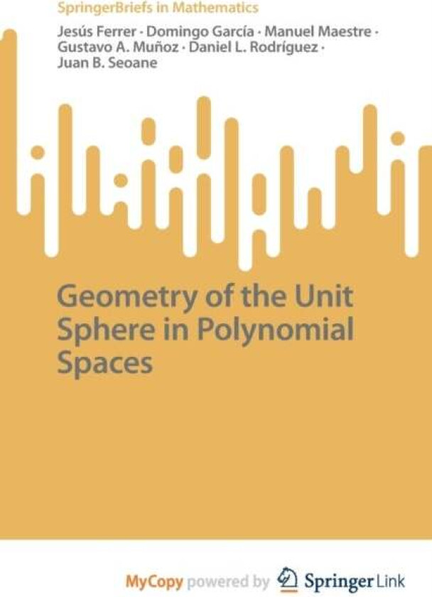 Geometry Of The Unit Sphere In Polynomial Spaces Av Ferrer Jesus Ferrer, Garcia Domingo Garcia, Maestre Manuel Maestre