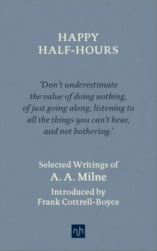 Happy Half Hours av A.A. Milne