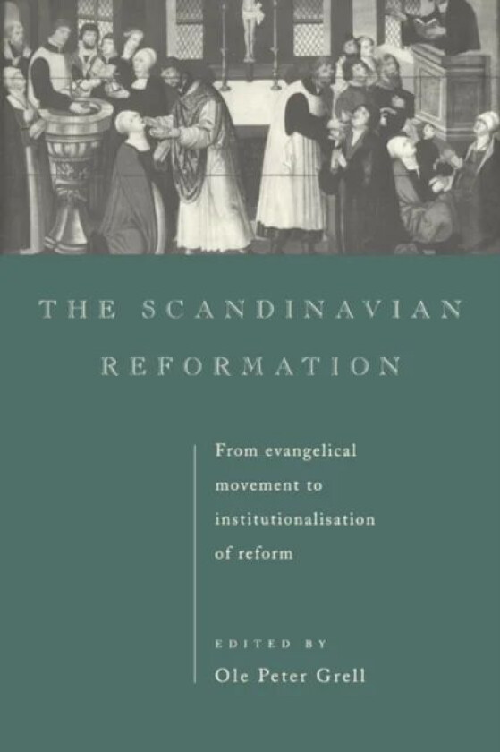 The Scandinavian Reformation