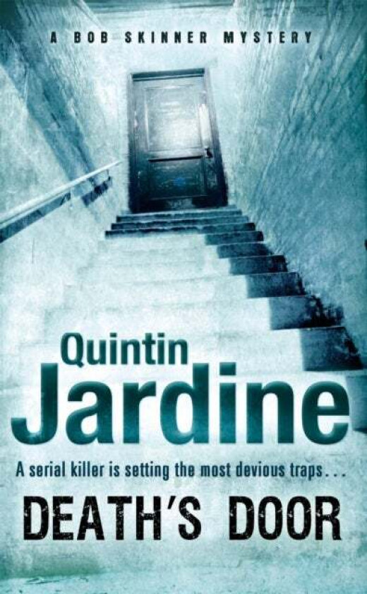 Death'S Door (Bob Skinner Series, Book 17) Av Quintin Jardine
