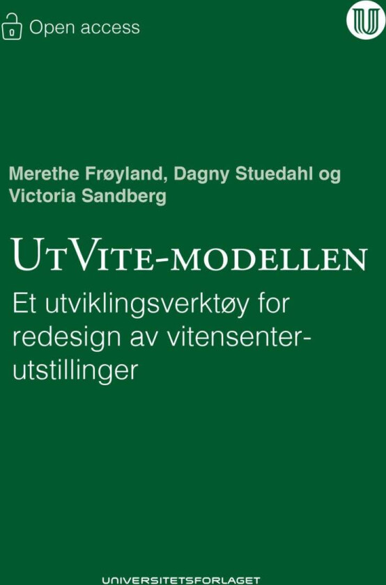 Utvite-Modellen Av Merethe Frøyland, Victoria Sandberg, Dagny Stuedahl