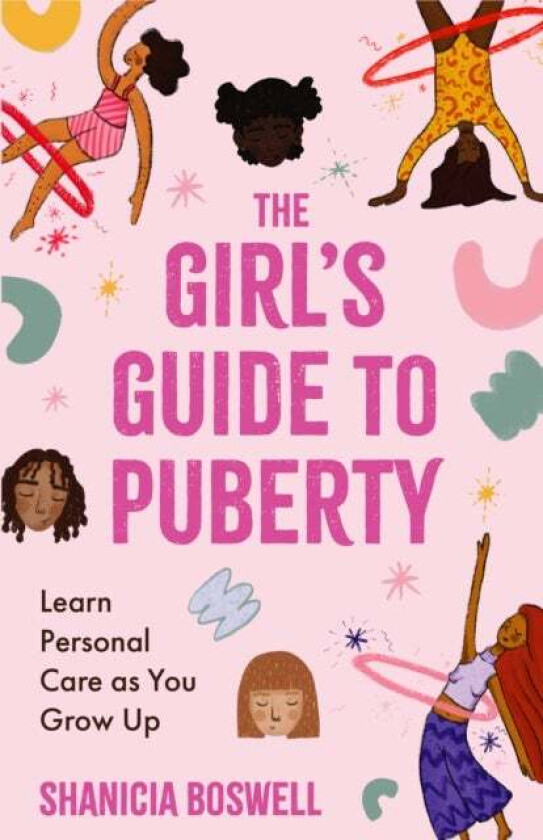 The Girl'S Guide To Puberty And Periods Av Shanicia Boswell