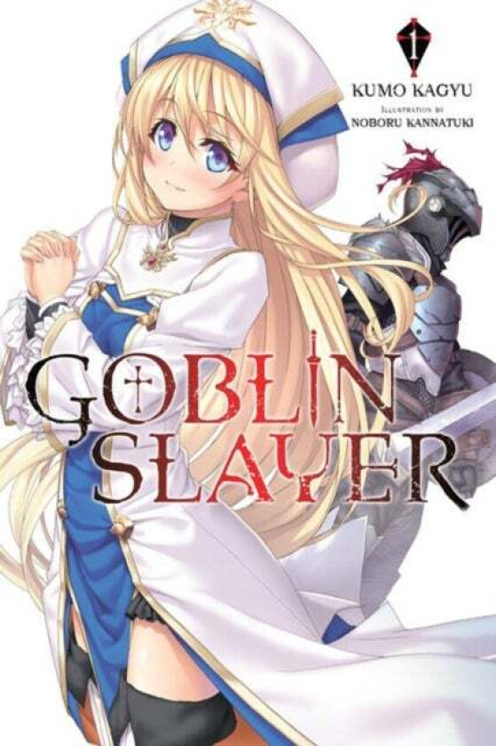 Goblin Slayer, Vol. 1 (Light Novel) Av Kumo Kagyu