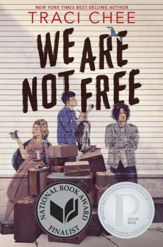 We Are Not Free Av Traci Chee