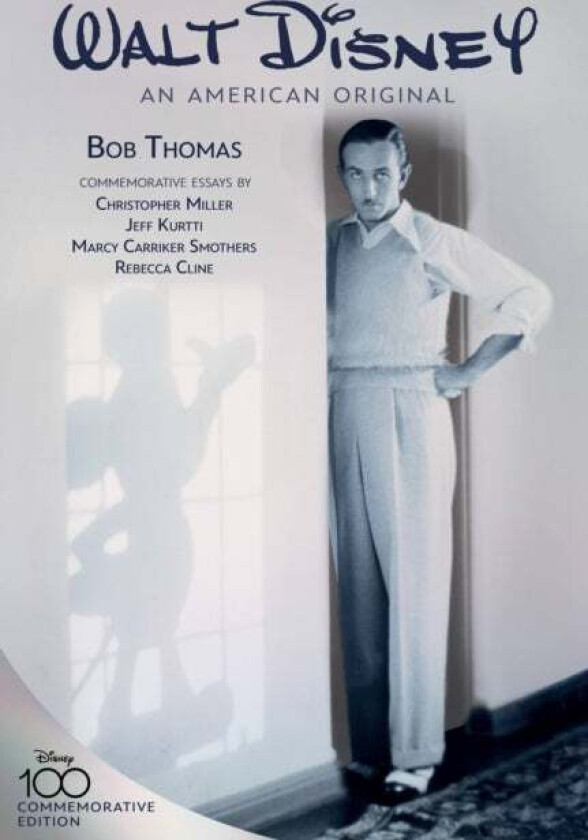 Walt Disney: An American Original, Commemorative Edition Av Bob Thomas