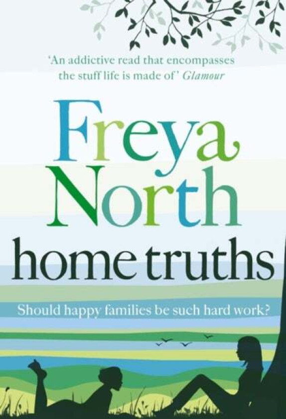 Home Truths Av Freya North
