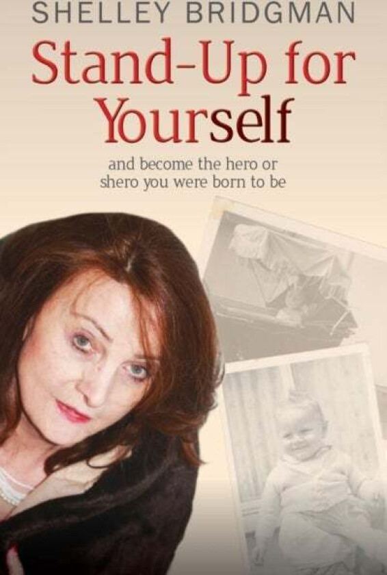 Stand-Up For Yourself Av Shelley Bridgman