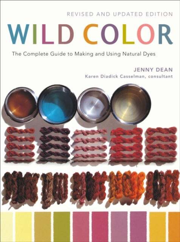 Wild Color, Revised And Updated Edition Av Karen Diadick Casselman, Jenny Dean