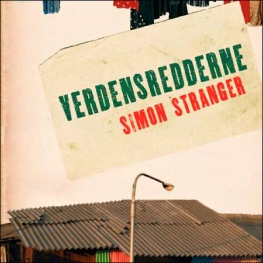 Verdensredderne av Simon Stranger