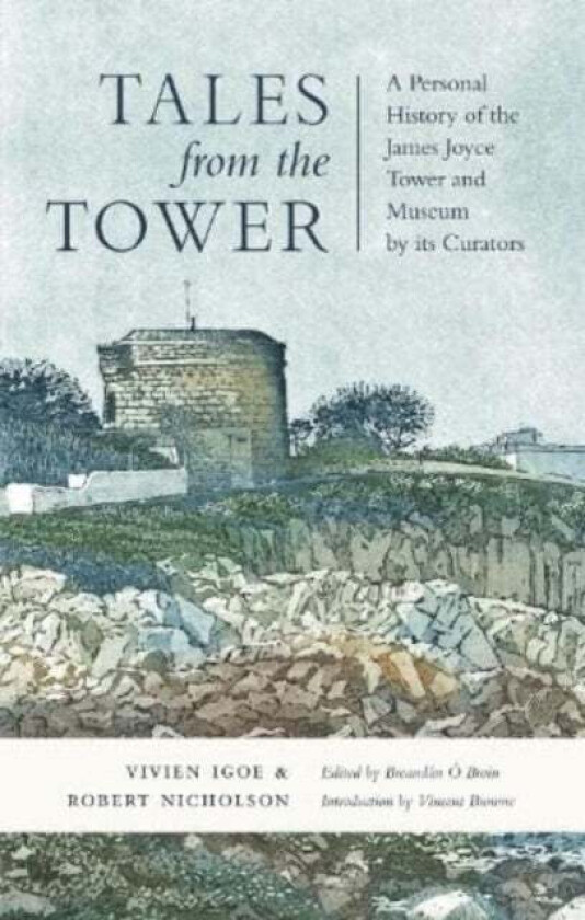 Tales from the Tower av Vivien Veale Igoe, Robert Nicholson