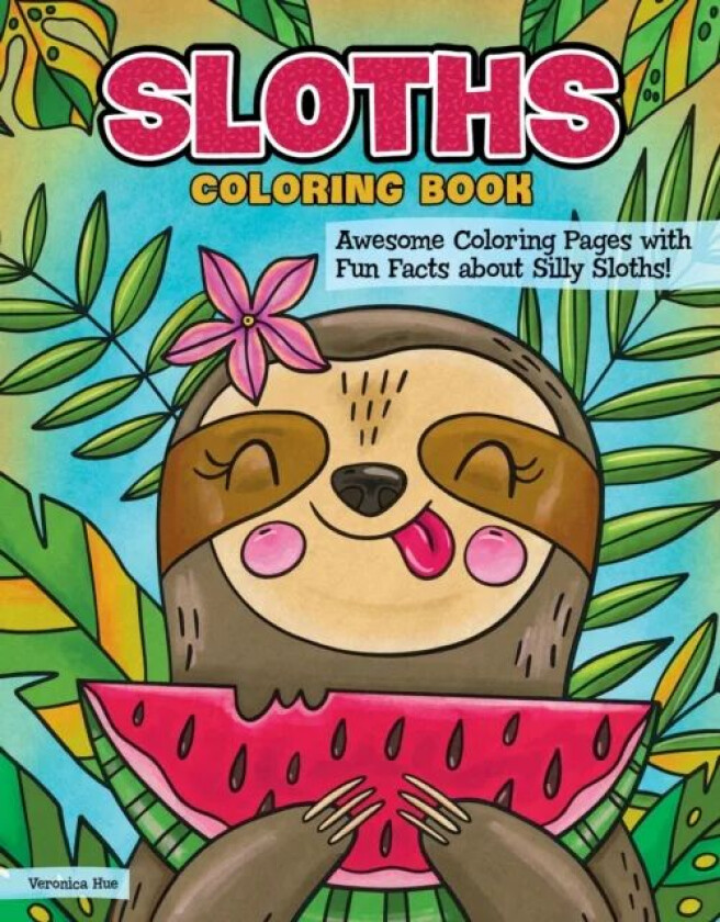 Sloths Coloring Book av Veronica Hue