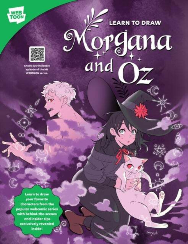 Learn to Draw Morgana and Oz av Miyuli, WEBTOON Entertainment, Walter Foster Creative Team