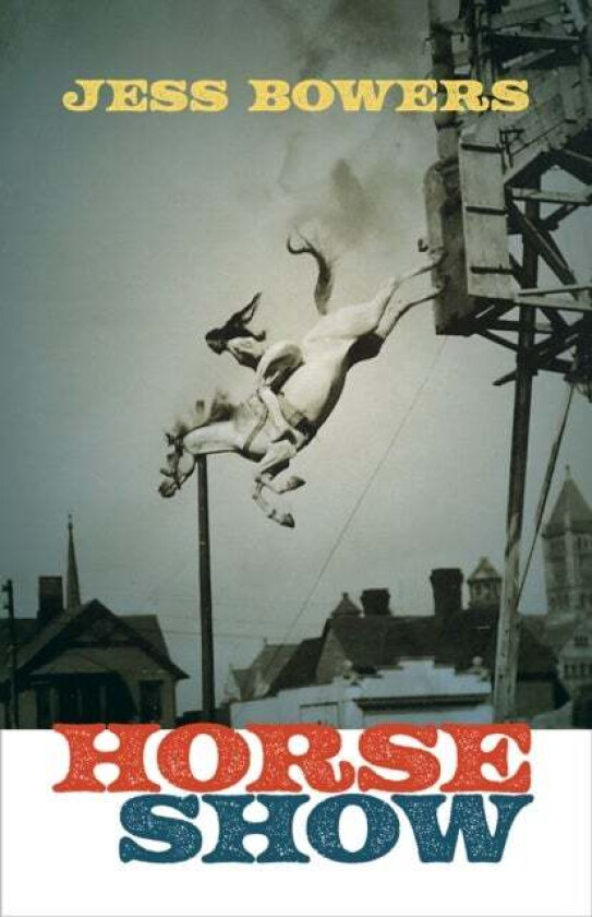 Horse Show av Jess Bowers