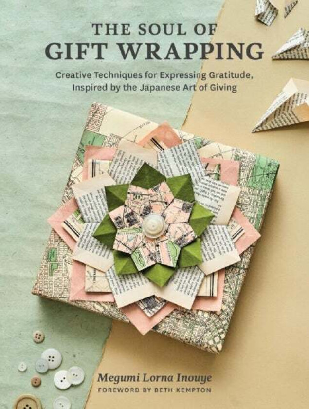 The Soul of Gift Wrapping av Megumi Lorna Inouye