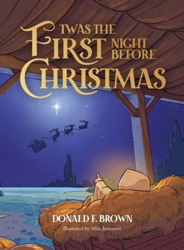 Twas the First Night Before Christmas av Donald F Brown