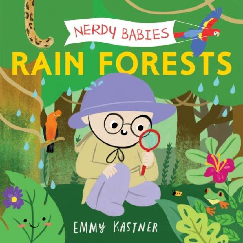 Nerdy Babies: Rain Forests Av Emmy Kastner