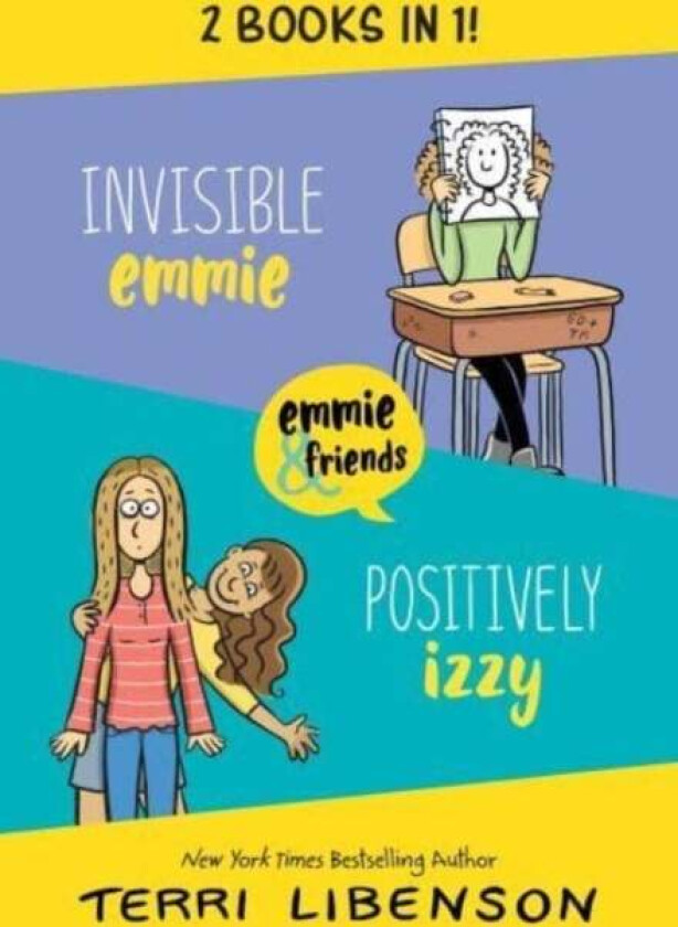 Invisible Emmie and Positively Izzy Bind-up av Terri Libenson