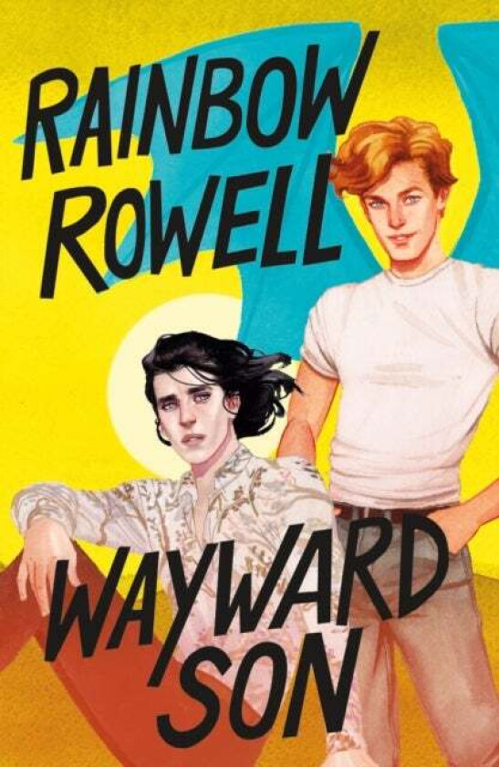 Wayward Son av Rainbow Rowell