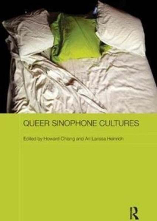 Queer Sinophone Cultures