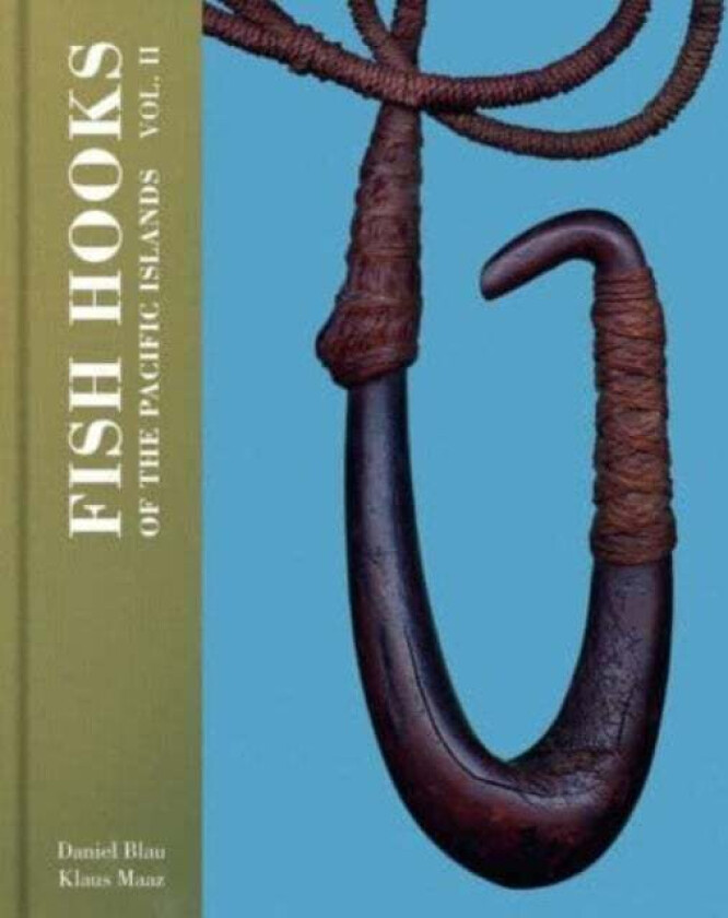 Fish Hooks of the Pacific Islands