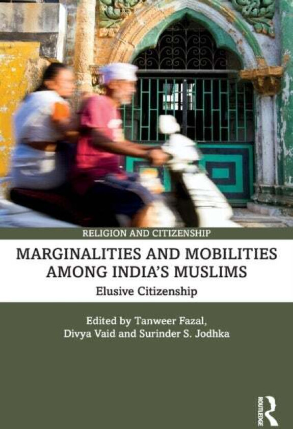 Marginalities And Mobilities Among India¿s Muslims
