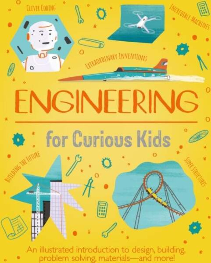 Engineering for Curious Kids av Chris Oxlade