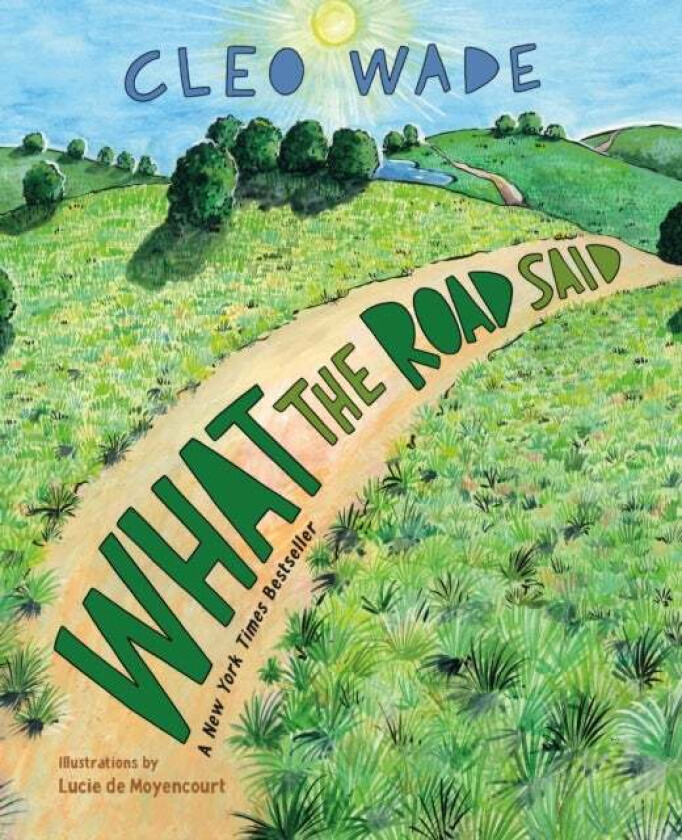 What the Road Said av Cleo Wade