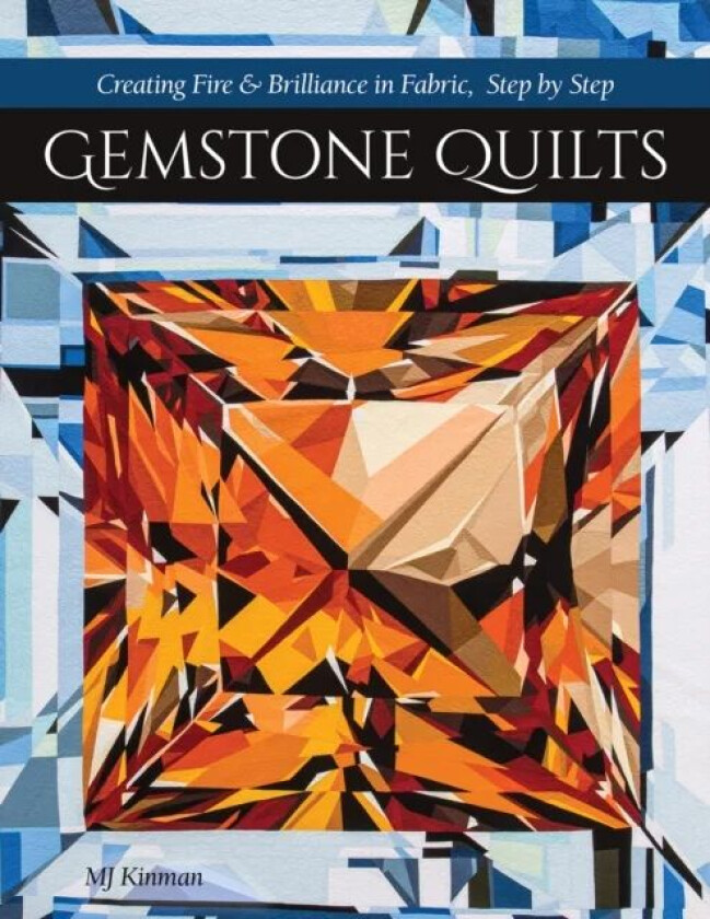 Gemstone Quilts av MJ Kinman