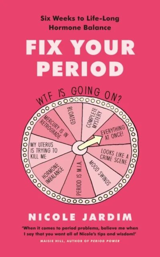 Fix Your Period av Nicole Jardim