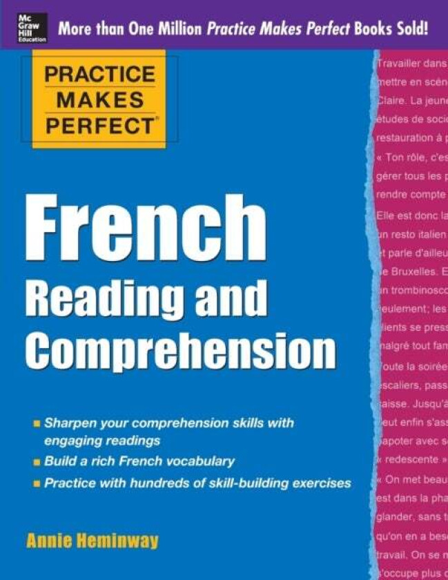 Practice Makes Perfect French Reading and Comprehension av Annie Heminway