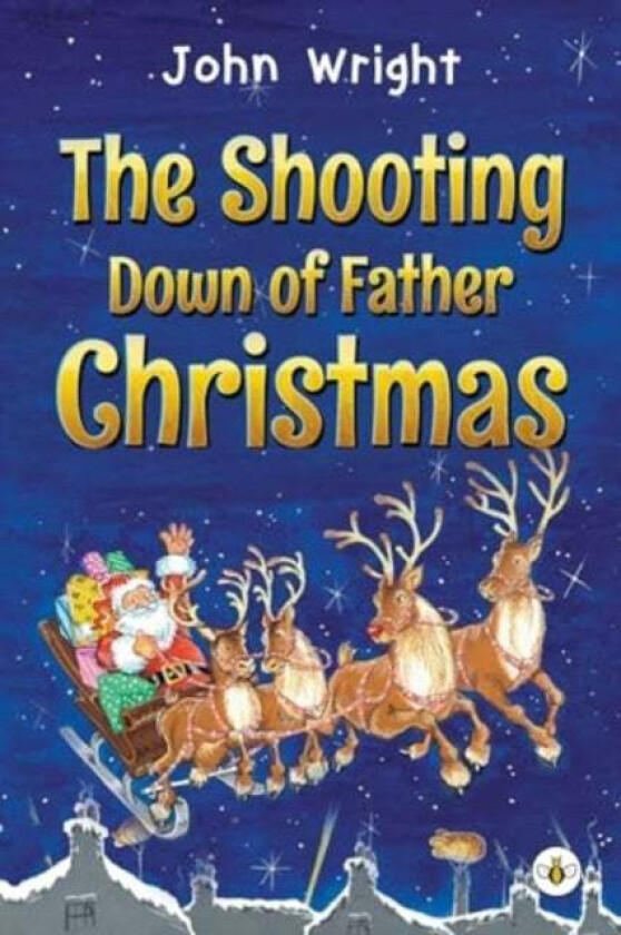 The Shooting Down of Father Christmas av John Wright