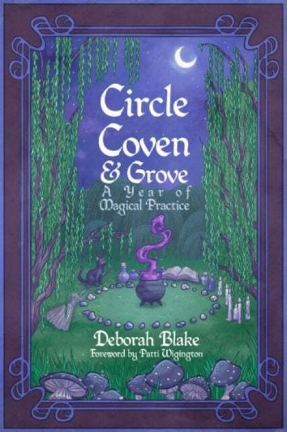 Circle, Coven, & Grove av Deborah (Deborah Blake) Blake