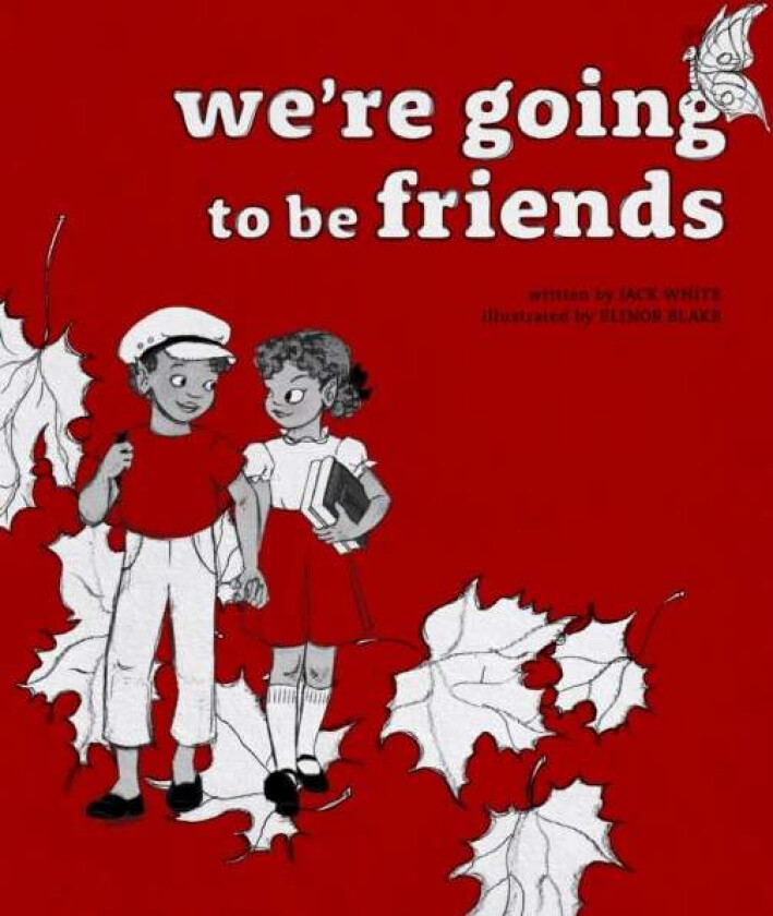 We're Going to be Friends av Jack White