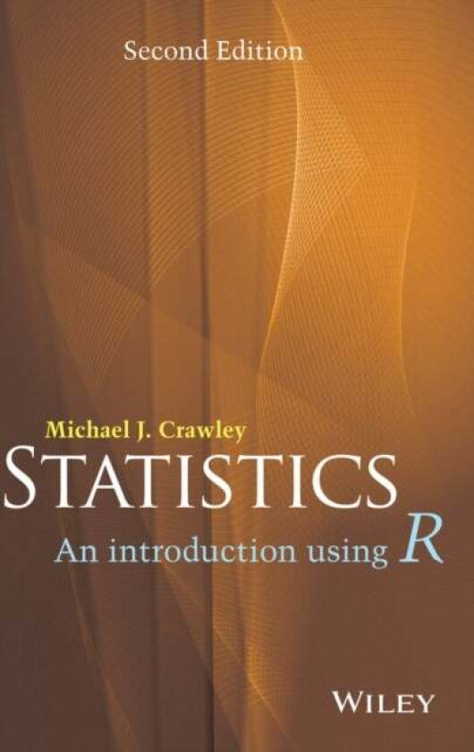 Statistics av Michael J. (Imperial College of Science Technology and Medicine UK) Crawley