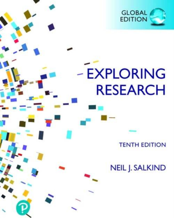 Exploring Research, Global Edition av Neil Salkind