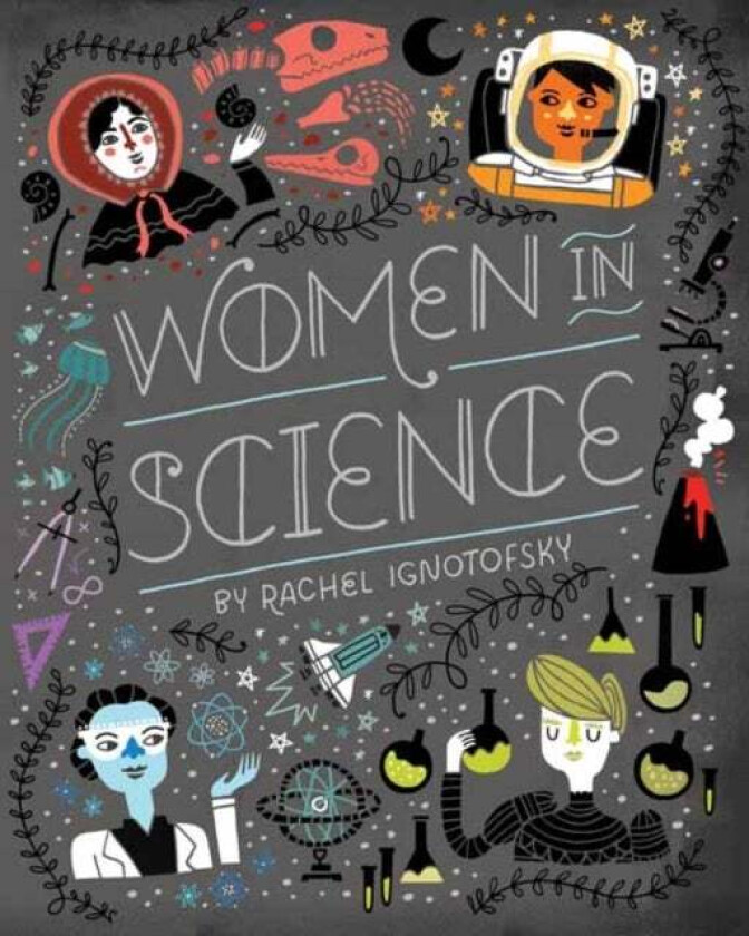 Women in Science av Rachel Ignotofsky