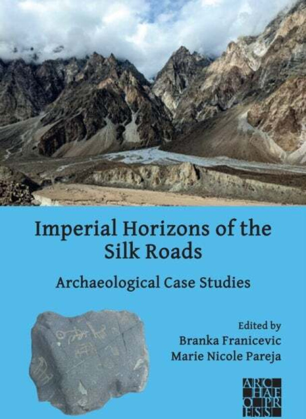 Imperial Horizons of the Silk Roads