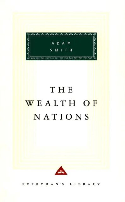 The Wealth Of Nations av Adam Smith