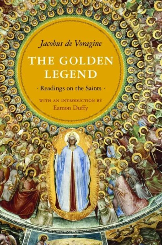 The Golden Legend av Jacobus de Voragine