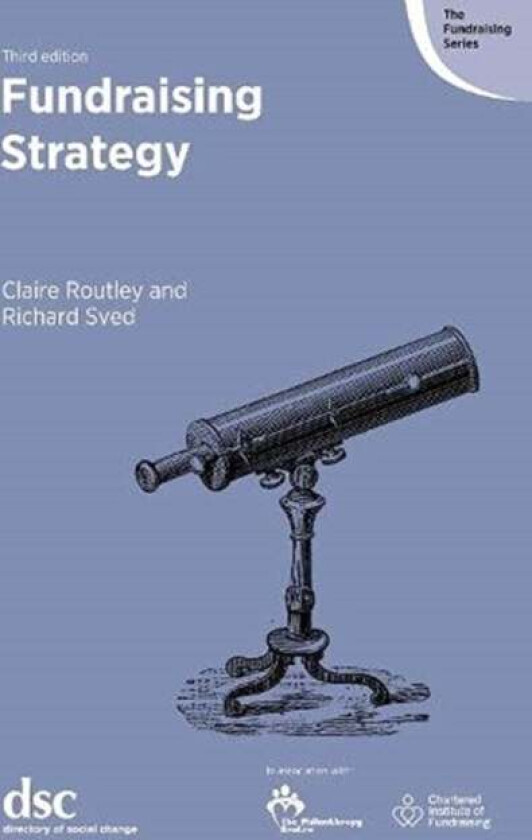 Fundraising Strategy av Claire Routley, Richard Sved