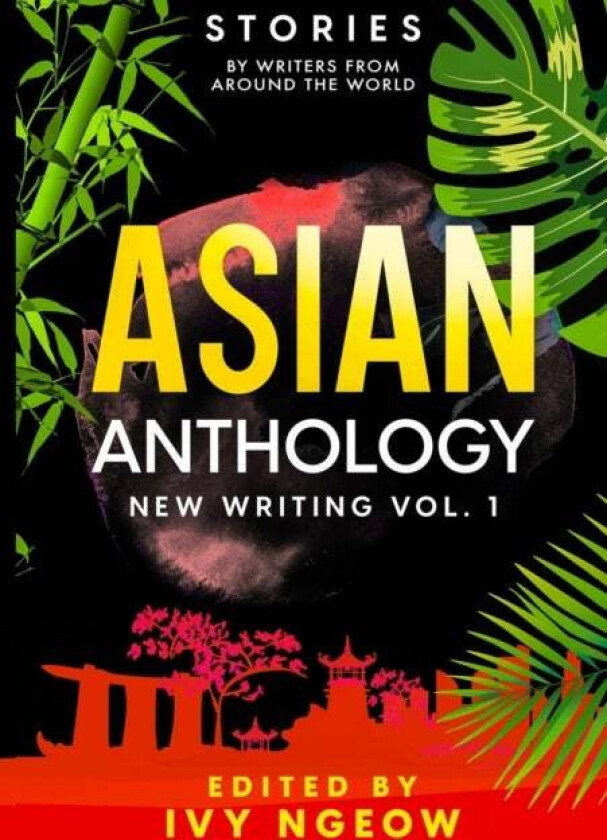Asian Anthology av Ivy Ngeow, E P Chiew, Mk Eidson