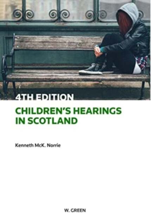 Children's Hearings in Scotland av Professor Kenneth McK Norrie