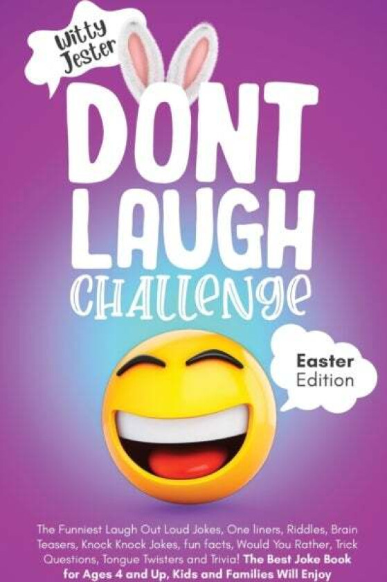 Don't Laugh Challenge - Easter Edition The Funniest Laugh Out Loud Jokes, One-Liners, Riddles, Brain av Witty Jester