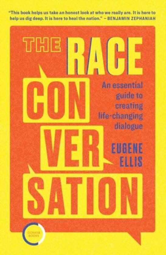 The Race Conversation av Eugene Ellis