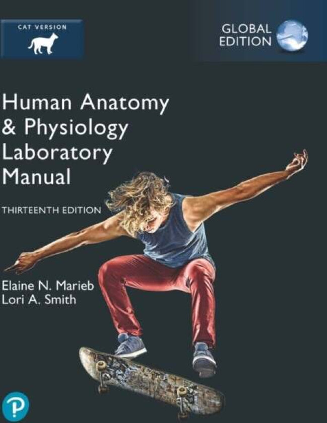 Human Anatomy & Physiology Laboratory Manual, Cat Version, Global Edition av Elaine Marieb, Lori Smith