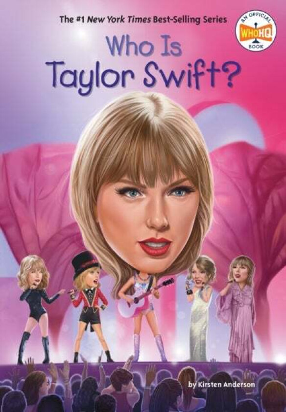 Who Is Taylor Swift? av Kirsten Anderson, Who HQ