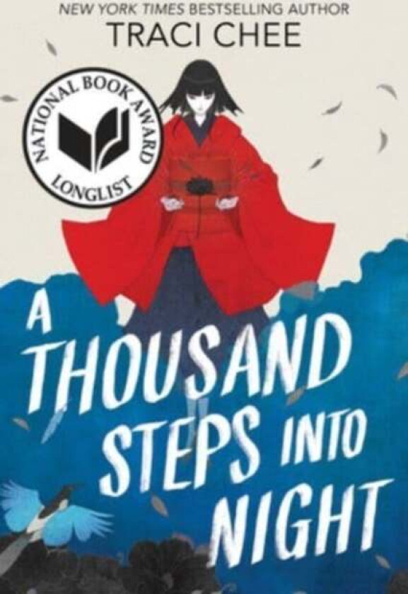 A Thousand Steps into Night av Traci Chee