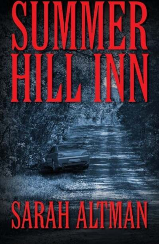 Summer Hill lnn av Sarah Altman