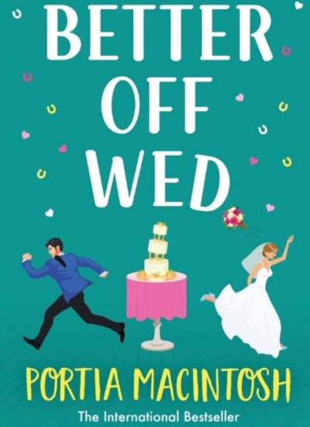 Better Off Wed av Portia MacIntosh